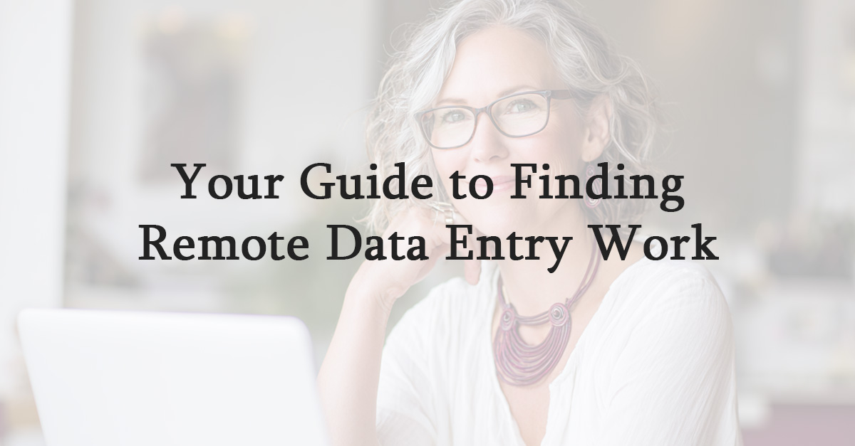 Your Guide to Finding Remote Data Entry Work
